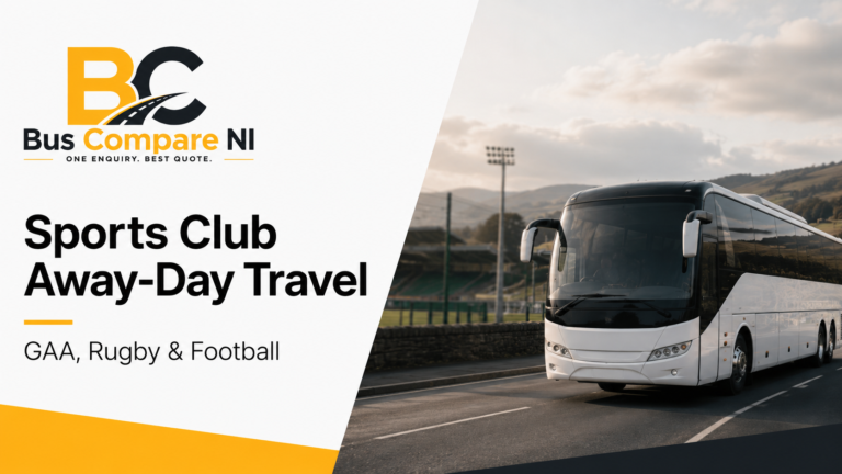Sports Club Away-Day Travel in Northern Ireland: GAA, Rugby & Football
